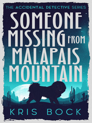 cover image of Someone Missing from Malapais Mountain